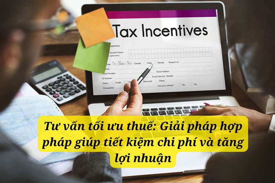 Tư vấn tối ưu thuế