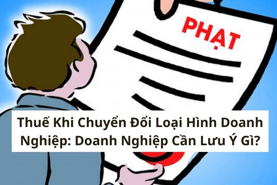 Phạt Không Thay Đổi Đăng Ký Kinh Doanh Đúng Hạn Là Bao Nhiêu