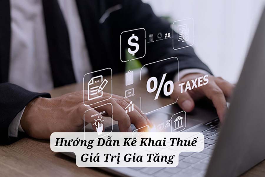 kê khai thuế giá trị gia tăng