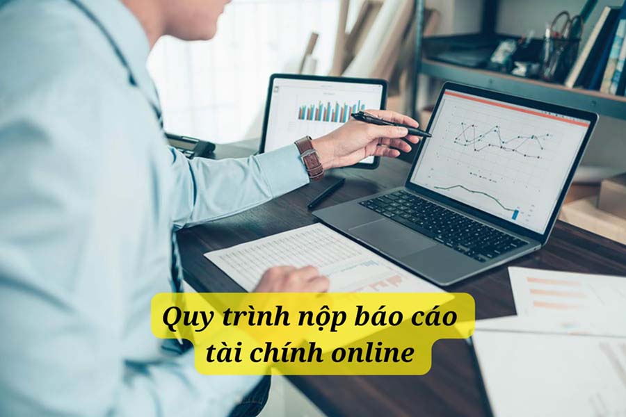 quy trình nộp báo cáo tài chính online